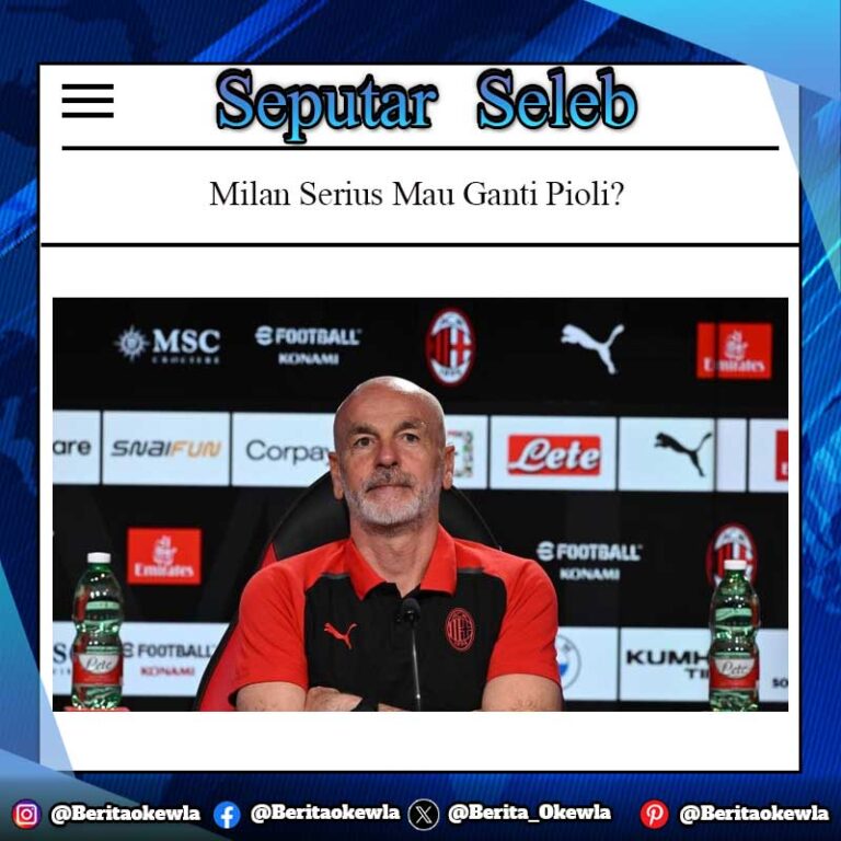 Milan Serius Mau Ganti Pioli?