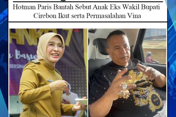 Hotman Paris Bantah Sebut Anak Eks Wakil Bupati Cirebon Ikut serta Permasalahan Vina, Begini Klarifikasinya