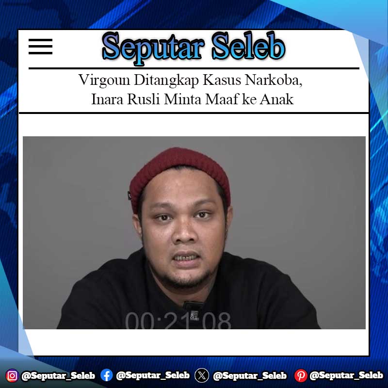 Virgoun Ditangkap Kasus Narkoba, Inara Rusli Minta Maaf ke Anak