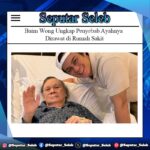 Baim Wong Ungkap Penyebab Ayahnya Dirawat di Rumah Sakit, Ternyata Bukan Sekadar Terserang Penyakit